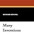 Many Inventions