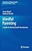 Mindful Parenting: A Guide for Mental Health Practitioners (Mindfulness in Behavioral Health)