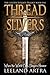 Thread Slivers (Golden Threads Trilogy)