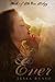 Ever (The Ever Trilogy #1)