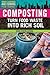 Composting (Urban Gardening and Farming for Teens)