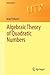 Algebraic Theory of Quadratic Numbers (Universitext)