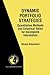 Dynamic Portfolio Strategies: quantitative methods and empirical rules for incomplete information: Quantitative Methods and Empirical Rules for ... in Operations Research & Management Science)