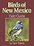 Birds of New Mexico Field Guide