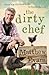 The Dirty Chef: From big ci...