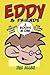 Eddy & Friends: Toons and More