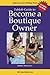 Fabjob Guide to Become a Boutique Owner