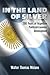 In the Land of Silver: 200 Years of Argentine Political-Economic Development