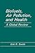 Biofuels, Air Pollution, and Health: A Global Review (Modern Perspectives in Energy)