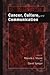 Cancer, Culture and Communi...