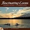 Fascinating Loons Audio (Wildlife Appreciation)