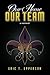 Our Home, Our Team by Eric T. Epperson