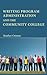 Writing Program Administration and the Community College