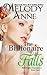 The Billionaire Falls (Billionaire Bachelors, #3) by Melody Anne