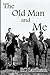 The Old Man and Me by R.C. Larlham