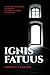 Ignis Fatuus