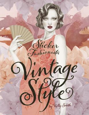 Sticker Fashionista: Vintage Style (Paperback)