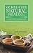 Sickle Cell Natural Healing...