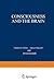 Consciousness and the Brain: A Scientific and Philosophical Inquiry