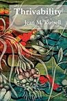 Thrivability by Jean M. Russell