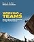 Working in Teams: Moving From High Potential to High Performance