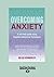 Overcoming Anxiety by Helen Kennerley
