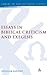 Essays on Biblical Criticism and Exegesis (Library of New Testament Studies)