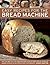 Easy Recipes for the Bread ...