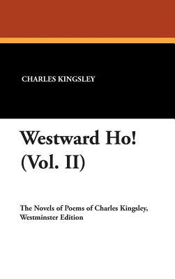 Westward Ho! Vol. II