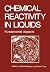 Chemical Reactivity in Liqu...