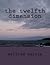 the twelfth dimension