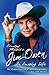 Country Music's Jim Owen: An Amazing Life; an Unauthorized Autobiography