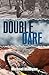 Double Dare by Michael  Madigan