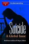 Suicide: A Global Issue [2 volumes]