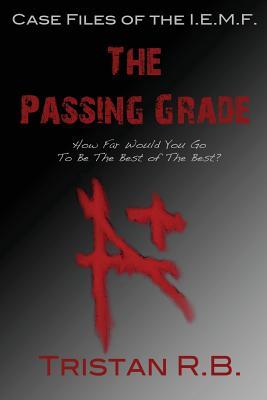 The Passing Grade (Case Files of the IEMF)