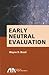 Early Neutral Evaluation
