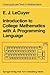Introduction to College Mathematics with A Programming Language (Undergraduate Texts in Mathematics)