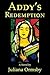 Addy's Redemption: A Novel