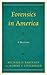 Forensics in America: A His...