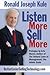 Listen More, Sell More by Arte Maren