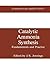 Catalytic Ammonia Synthesis: Fundamentals and Practice (Fundamental and Applied Catalysis)