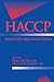 HACCP: Principles and Appli...
