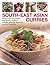 South-East Asian Curries: 50 Fabulous Curry Recipes from Burma, Thailand, Vietnam, Malaysia, Indonesia and the Philippines