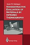 Nondestructive Evaluation of Materials by Infrared Thermography