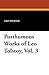 Posthumous Works of Leo Tolstoy, Vol. 3