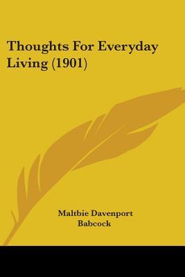 Thoughts For Everyday Living (1901)