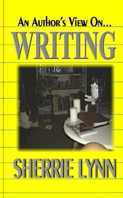 An Author's View On Writing