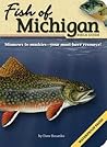 Fish of Michigan Field Guide (Fish Identification Guides) Fish of Michigan Field Guide (Fish Identification Guides)