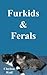 Furkids & Ferals