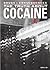 The Truth About Cocaine (Drugs & Consequences)